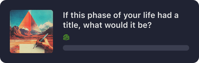 If this phase of your life had a title, what would it be?